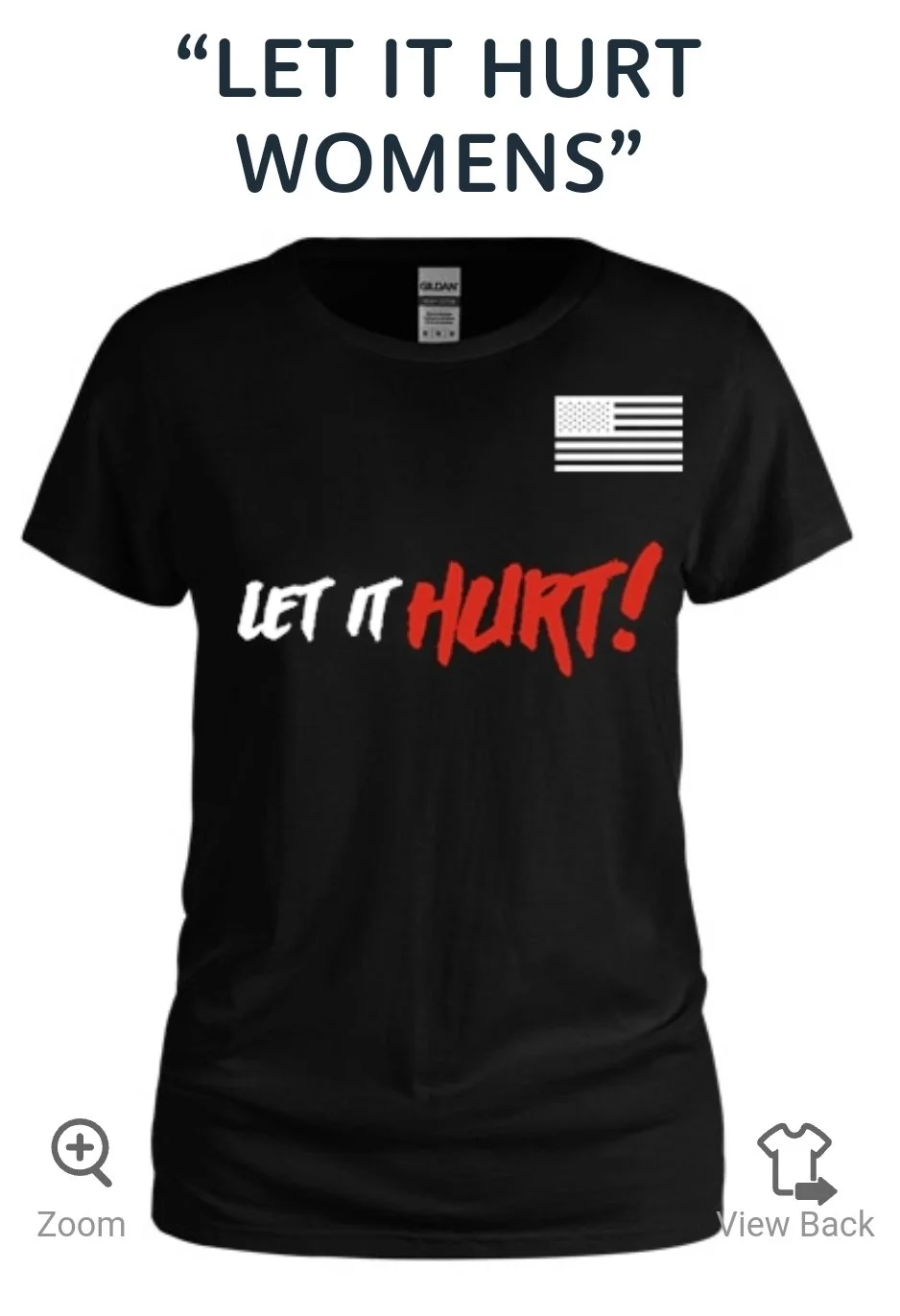 Let it Hurt Women's Shirt