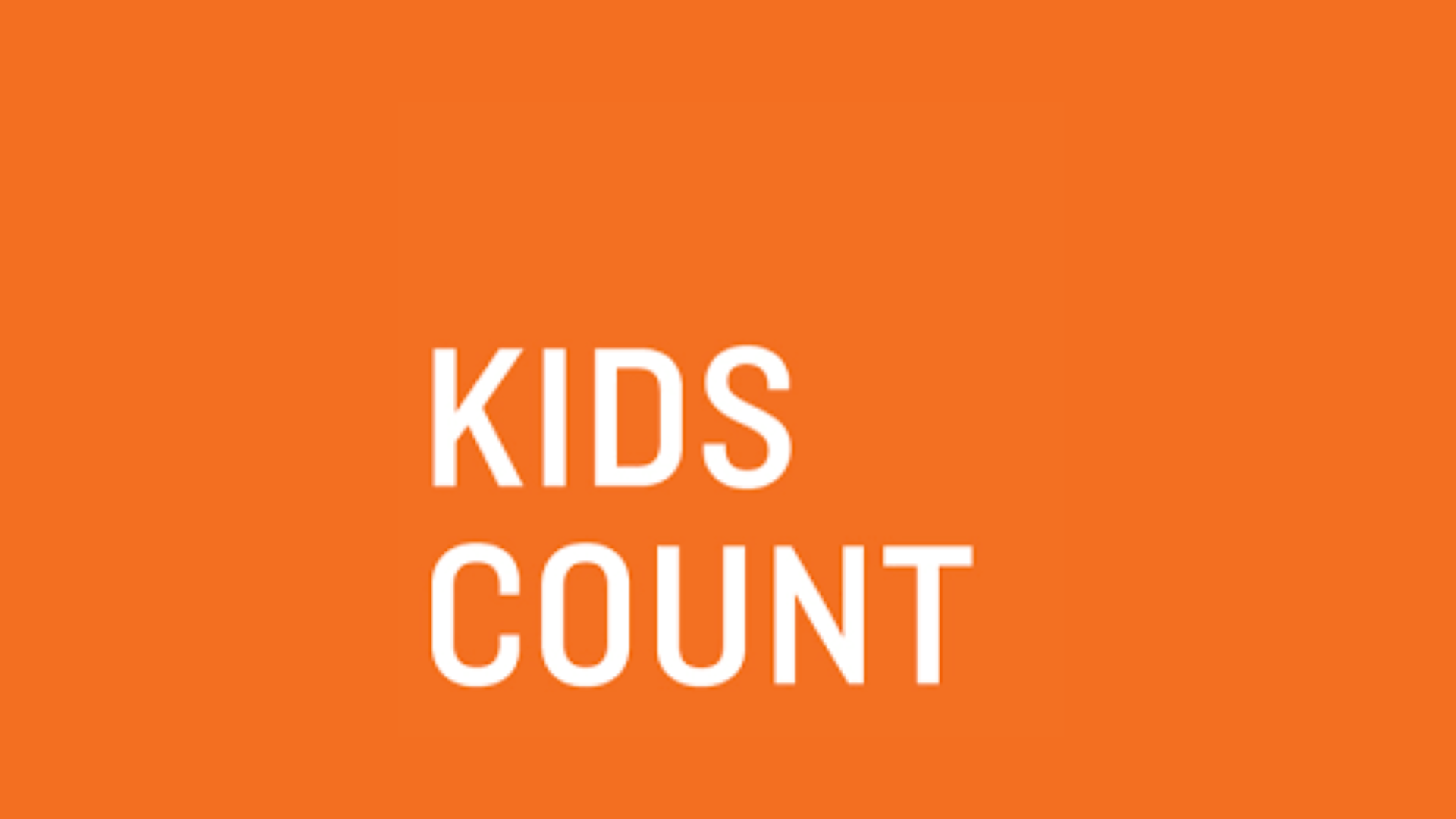 Orange background with the white text "KIDS COUNT" in the center.