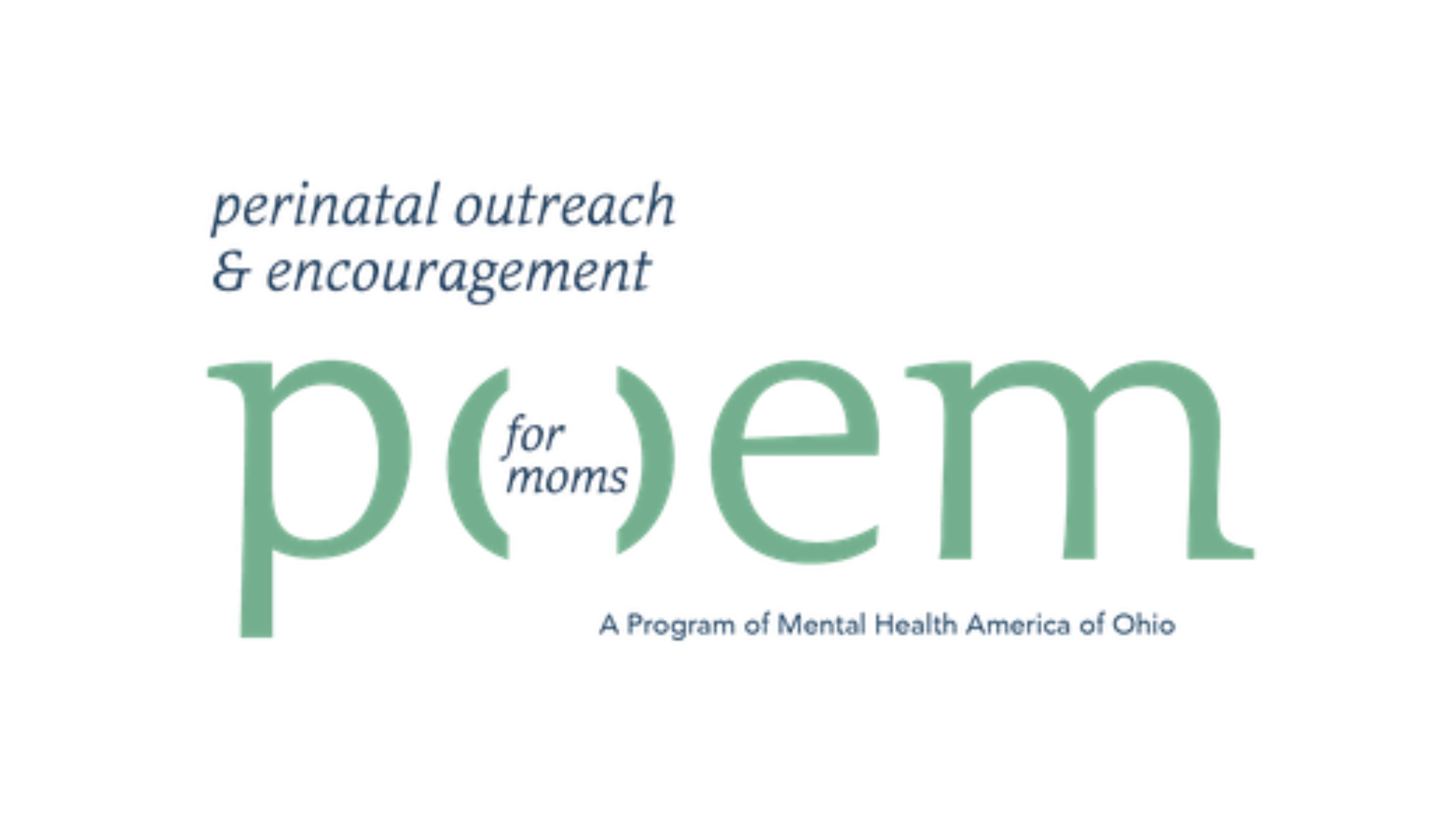 Text-based image with words: 'Perinatal outreach & encouragement for moms,' and smaller text at the bottom: 'A Program of Mental Health America of Ohio.'