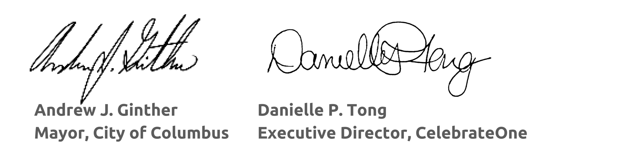 The signatures of Andrew Ginther, Mayor of Columbus, and Danielle Tong, Executive Director of CelebrateOne