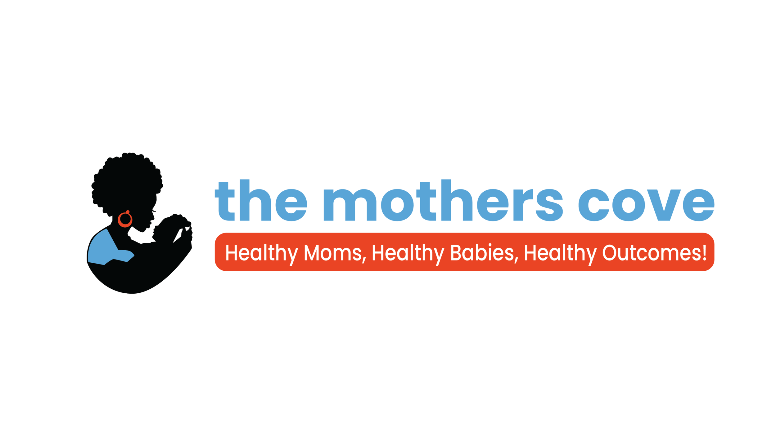 Logo for 'the mothers cove' featuring a silhouette of a mother with an afro hairstyle holding a baby, with the tagline 'Healthy Moms, Healthy Babies, Healthy Outcomes!'