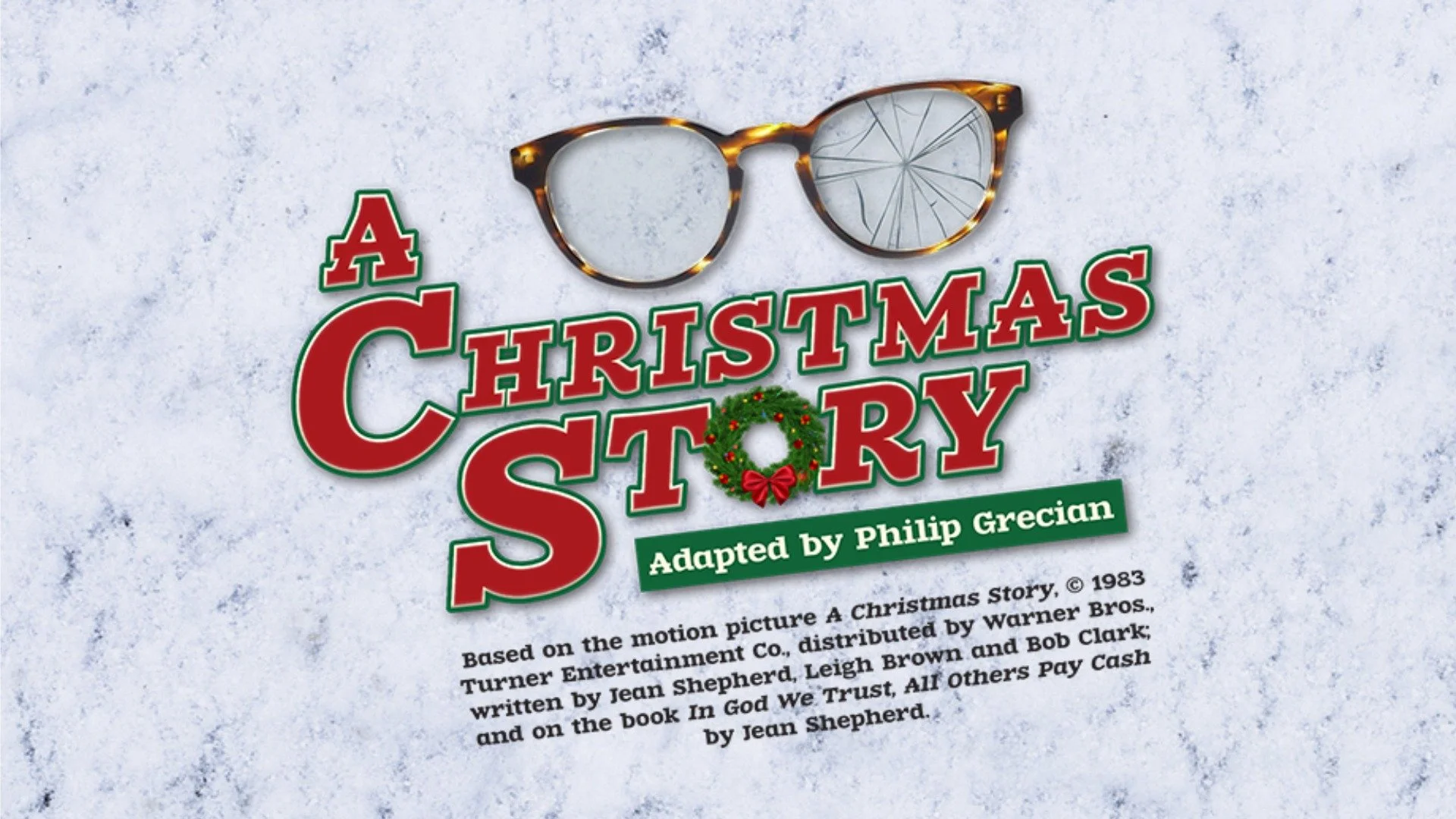 A Christmas Story - The Play at the Center for Performing Arts