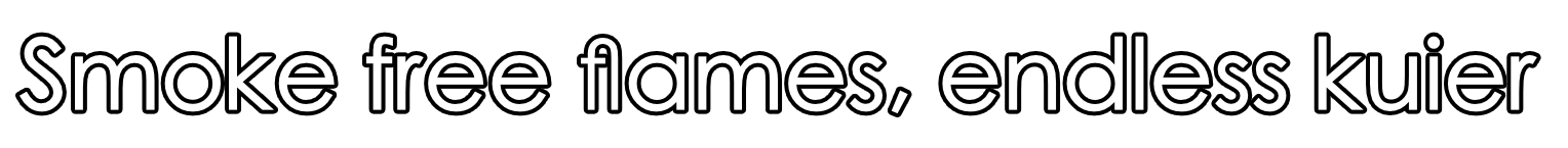 Text reading "Smoke free flames, endless kuier" on a black background.