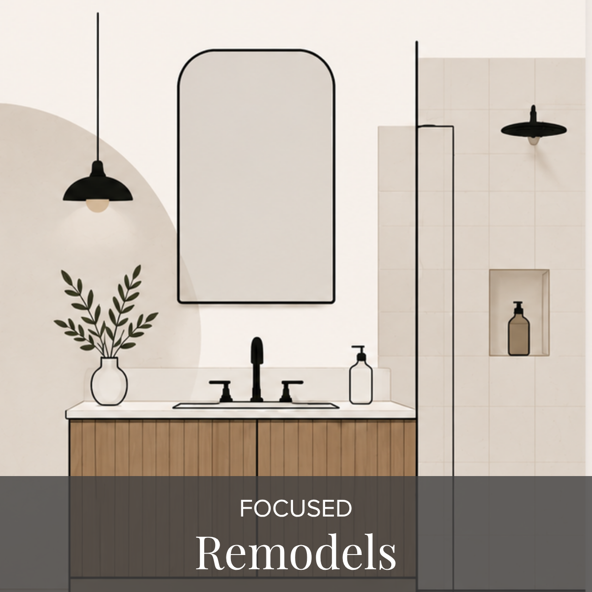 Bathrooms, kitchens, &
other high-impact updates.
