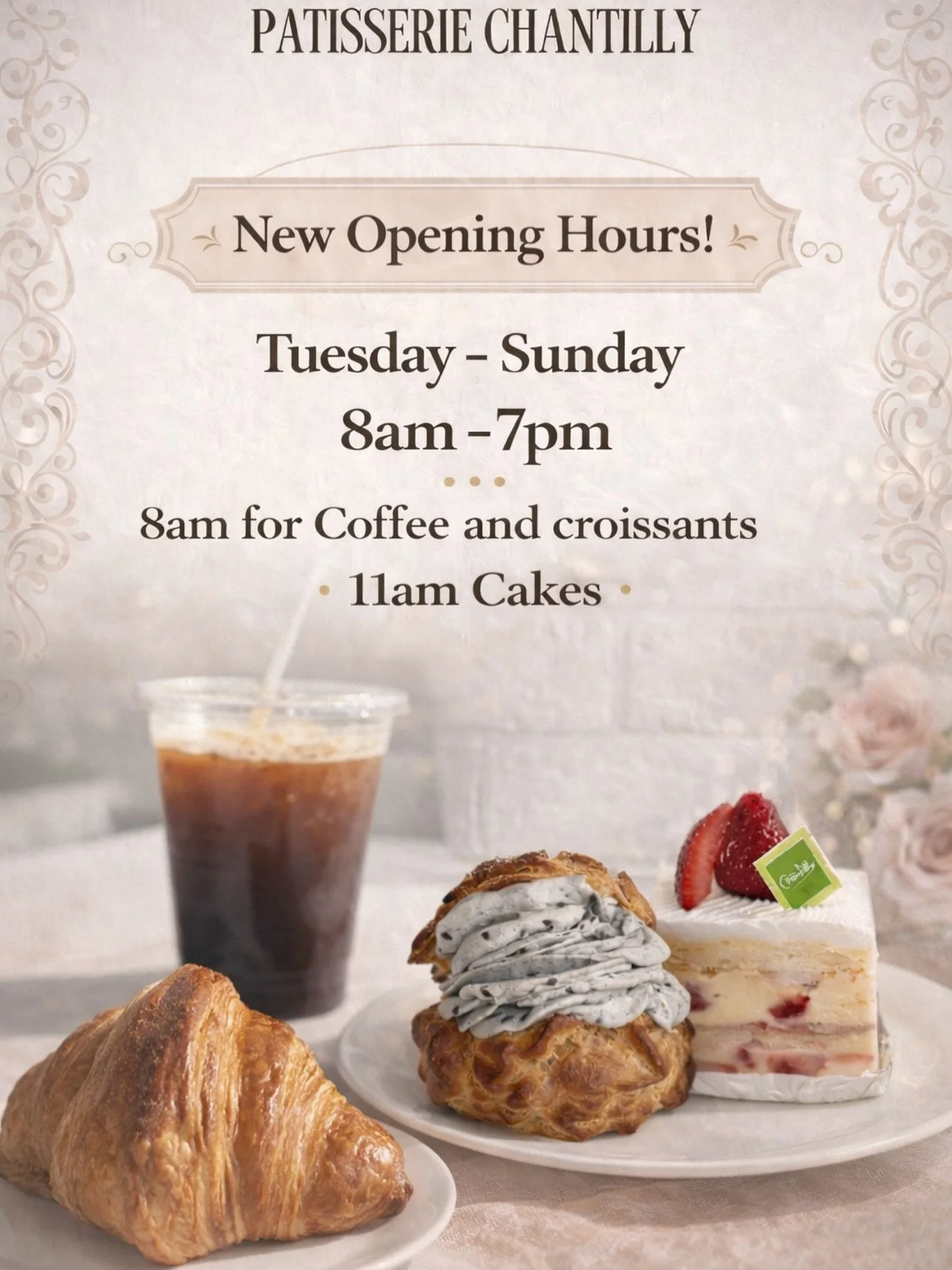 .
We have new opening hours 🤍
.
🗓 Tuesday &ndash; Sunday
⏰ 8:00 AM &ndash; 7:00 PM
.
☕ Coffee, tea &amp; croissants from 8:00 AM
🍰 Cakes available from 11:00 AM
.
Stop by and treat yourself ✨
See you in Lomita!
.
#patisseriechantillycake #lomitaea