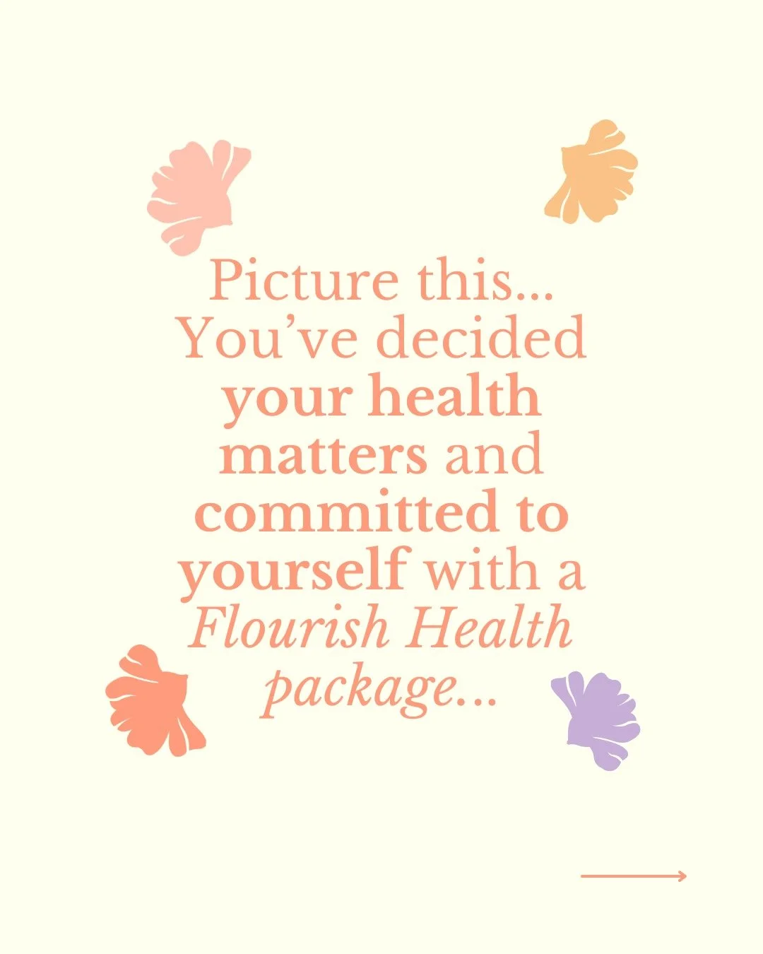 Picture this... You&rsquo;ve decided your health matters and committed to yourself with a Flourish Health package...

This is what you can expect working together at Flourish Health

High-touch, personalised packages.
 Naturopathy + holistic coaching