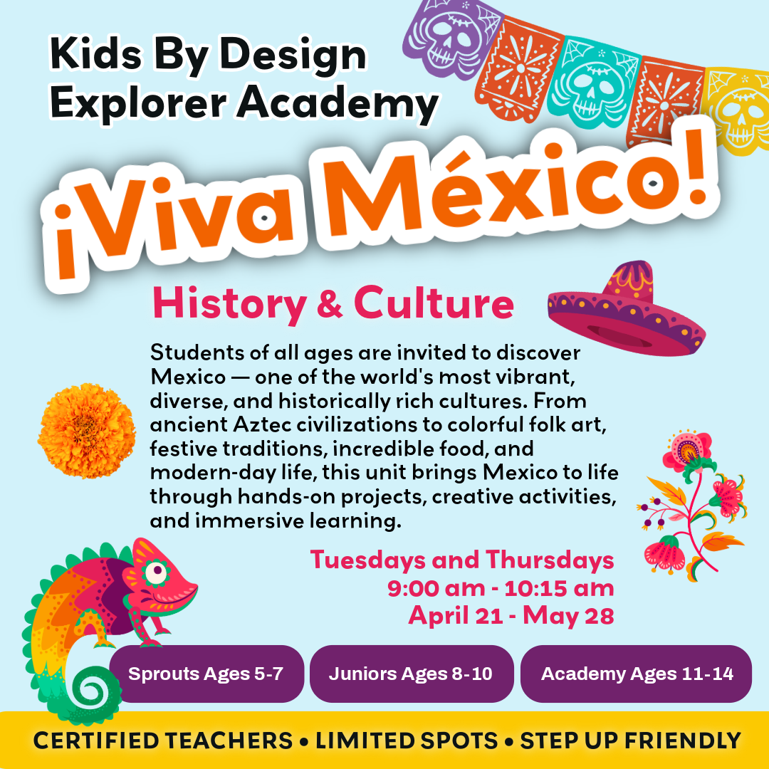 ¡Viva México! — History &amp; Culture