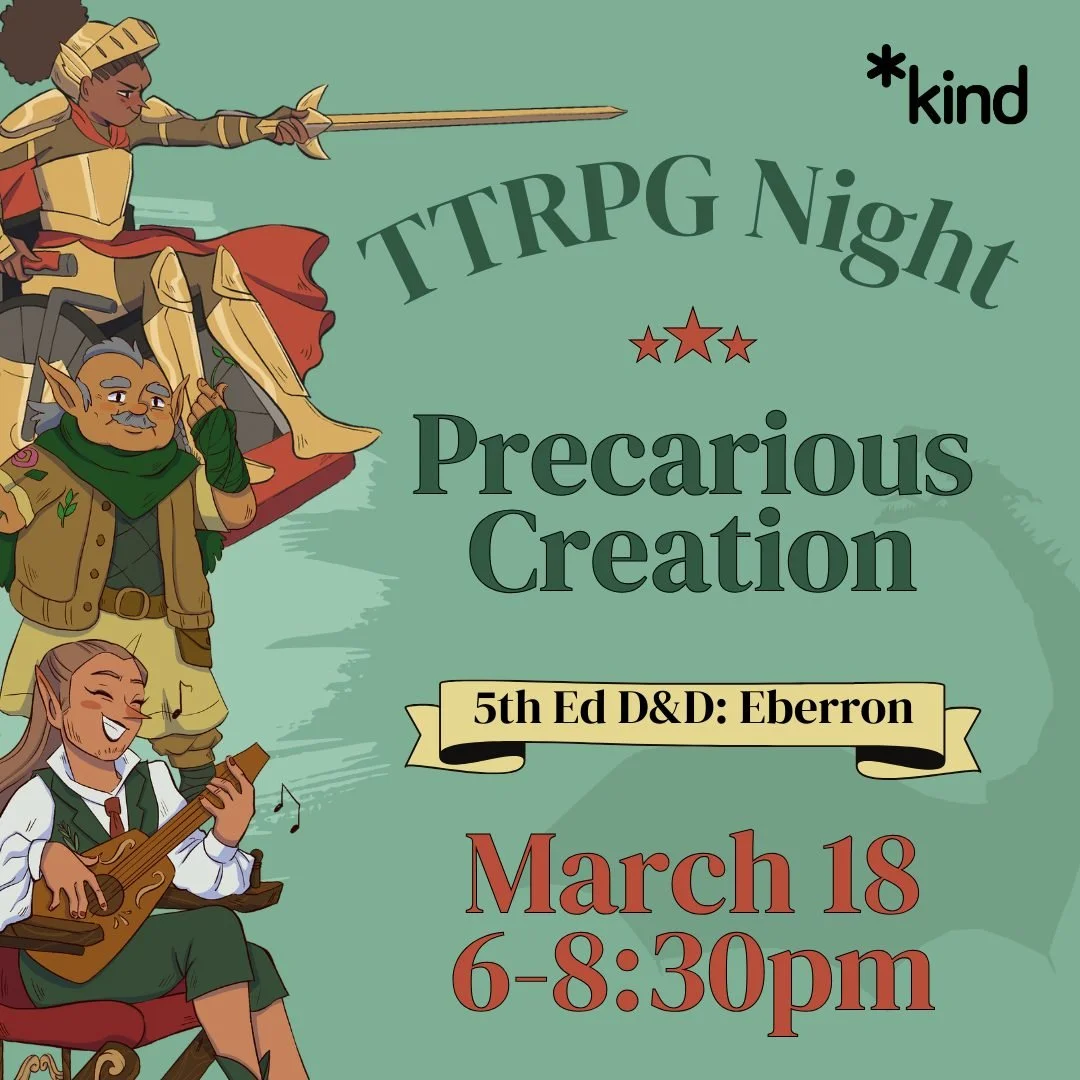 TTRPG One-Shot Night: 
Precarious Creation
5th Ed D&amp;D: Eberron
March 18
6-8:30pm

Registration link and full access notes in bio/linktree.

Image Description: Drawings of a human paladin in a wheelchair, an older gnome with a moustache, and an el