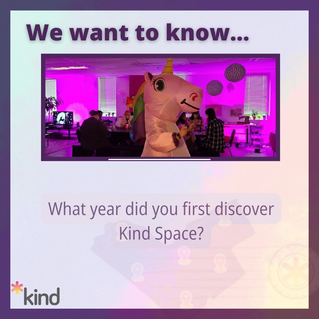 Kind Space celebrated its 40th Anniversary in 2024! What year did you first discover Kind Space (or PTS)?