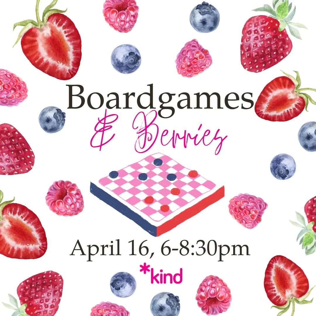 Boardgames &amp; Berries
April 16
6-8:30pm

Registration link and full access notes in bio/linktree.

Image Description: Illustrations of strawberries, raspberries, and blueberries around a checkers board.