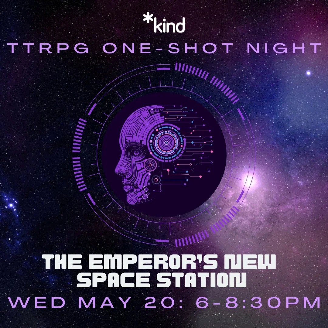 Upcoming May Events at Kind Space! Registration links in linktree/bio.

TTRPG Night (Wed May 20, 6-8:30pm)

Karaoke Night (Thu May 21, 6-8:30pm)

Plant Social: Major Hill Park Trip (Thu May 28, 6-8:30pm)