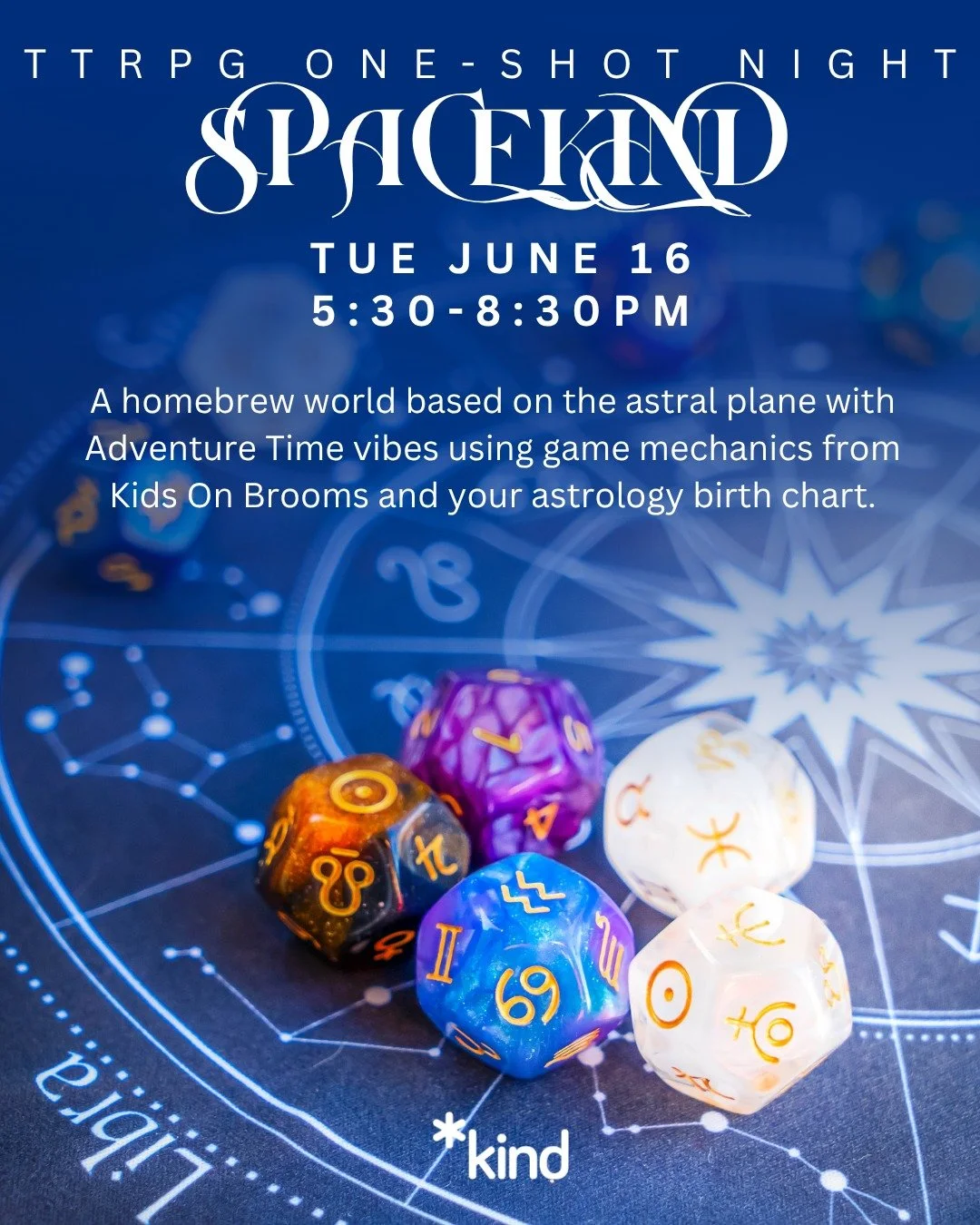 TTRPG One-Shot Night: SpaceKind
Tue June 16
5:30-8:30pm

A homebrew world based on the astral plane and Adventure Time vibes using game mechanics from Kids On Brooms and your astrology birth chart.

Registration link and full access notes in bio/Link
