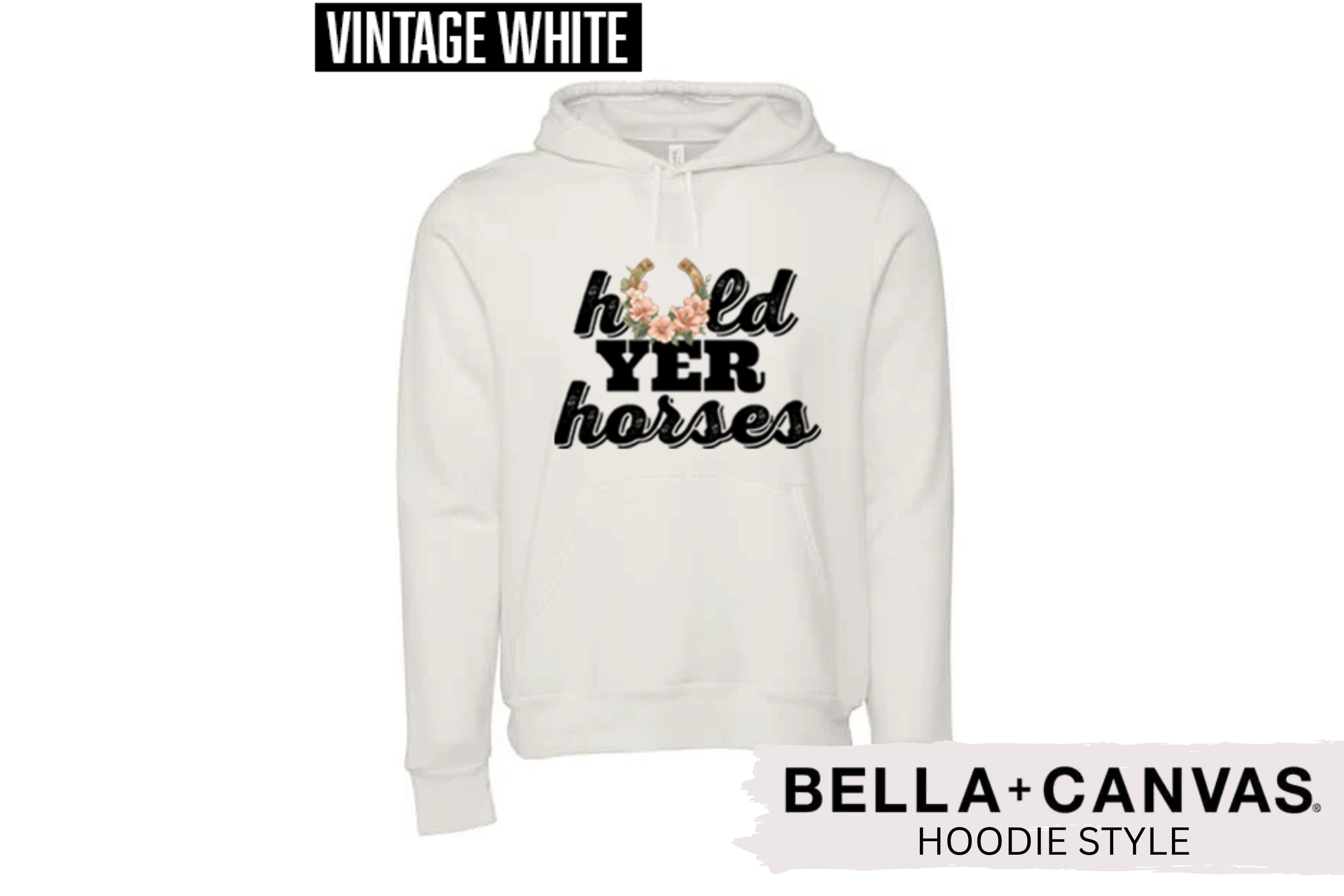 hold yer horses hoodie 3.png