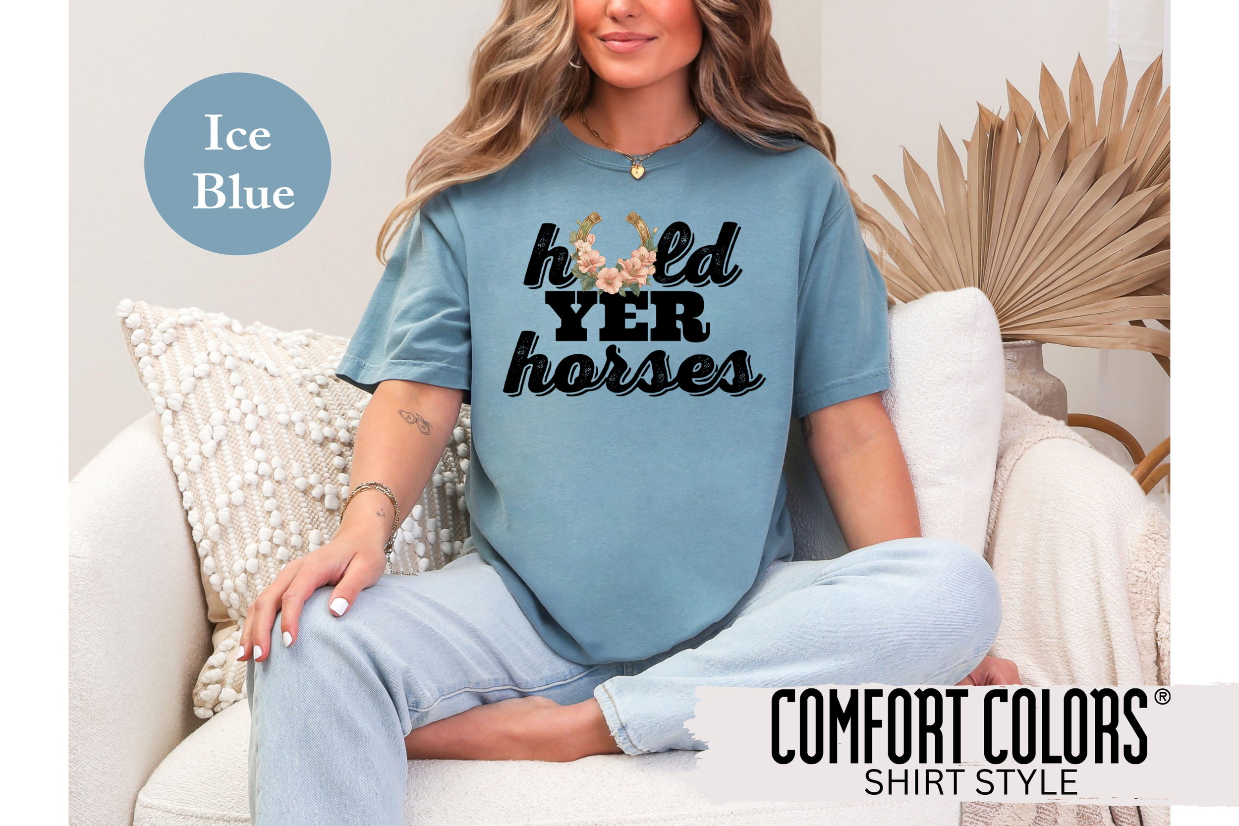 Hold Yer Horses T-Shirt