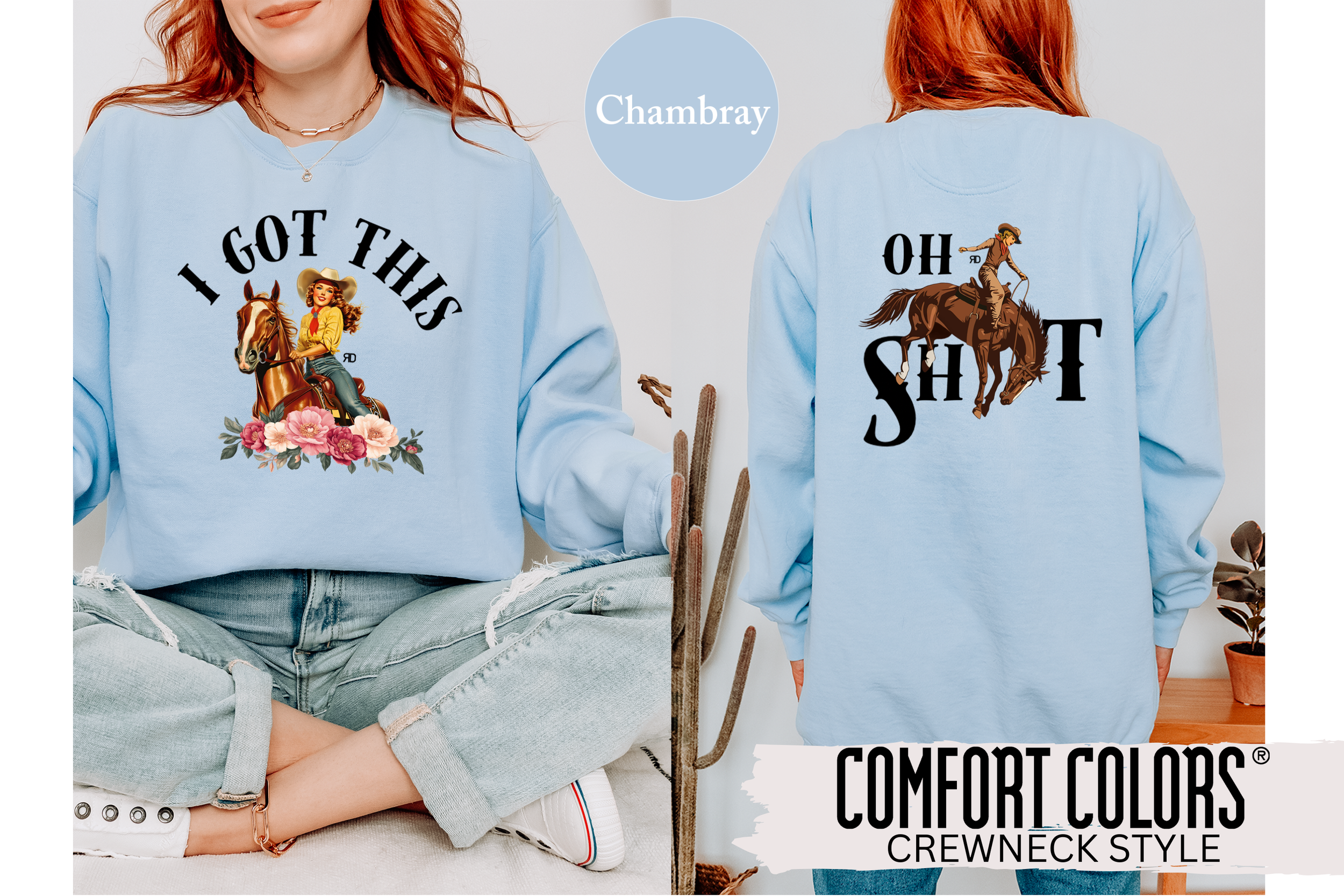 I Got This / Oh Sh*t [Cowgirl] Crewneck