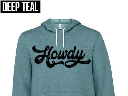Howdy Hoodie