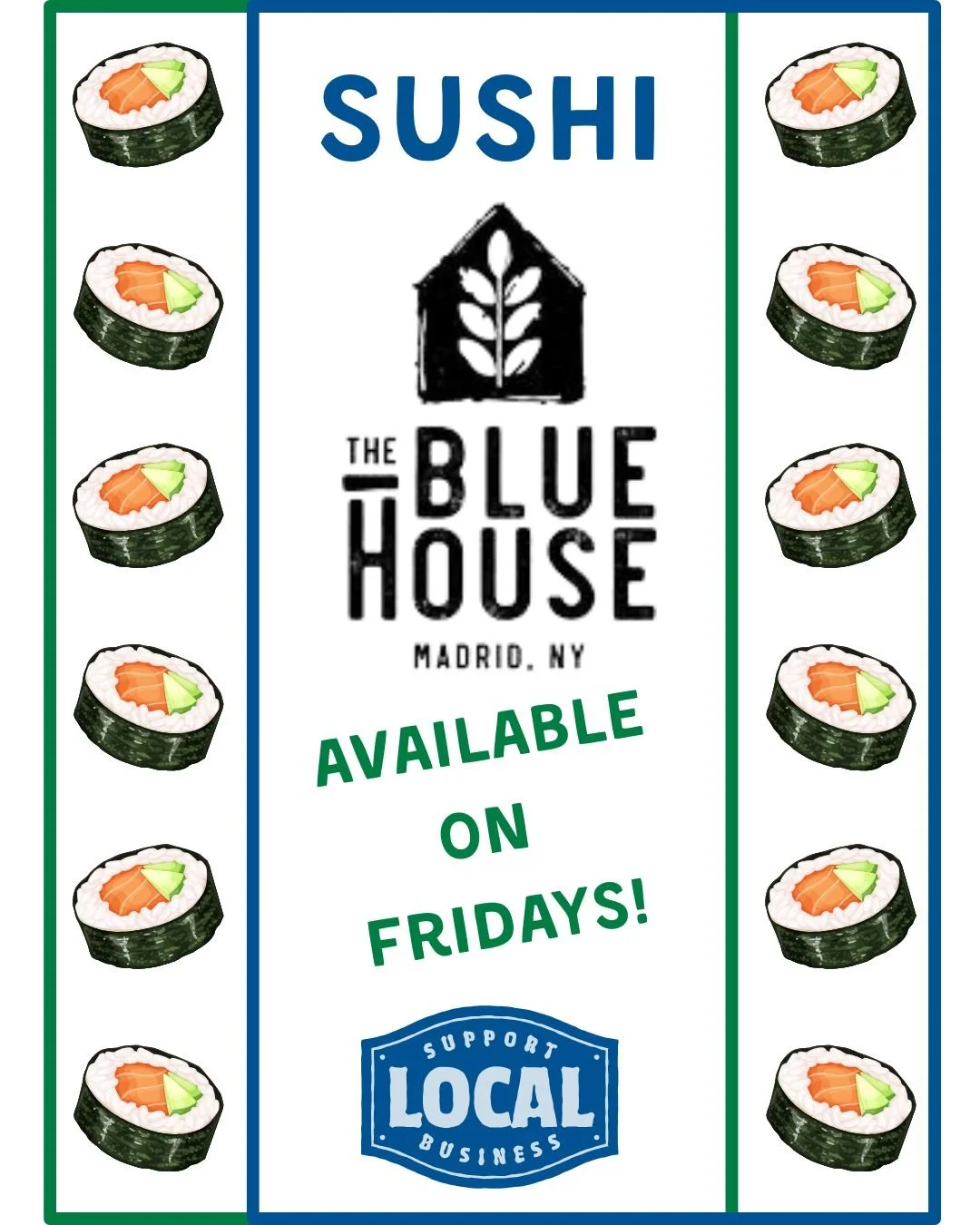 Deli Case Update!! 
😍Sushi from The Blue House will now be delivered on FRIDAYS!! 😍

Delivery time will vary in the afternoon pending The Blue House's schedule. 

#Support_Local_Business #The_Blue_House #Sushi_Saturday #Potsdam_Food_Coop