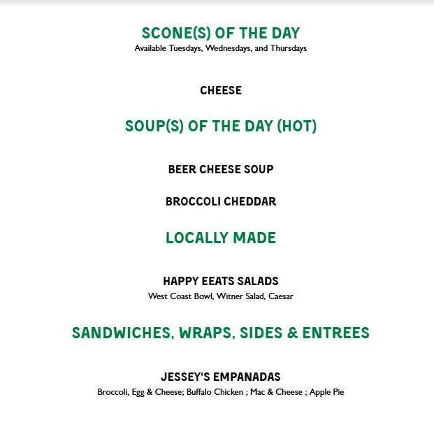 What's Available at the Co-op today?

Scone of the Day (Available Tuesdays, Wednesdays, and Thursdays)
🧀 Cheese

Soup(s) of the Day (Hot)
🍲 Beer Cheese Soup
🍲 Broccoli Cheddar

Locally Made
🎉Happy Eeats Salads
🥗West Coast Bowl, Winter Salad, Cae