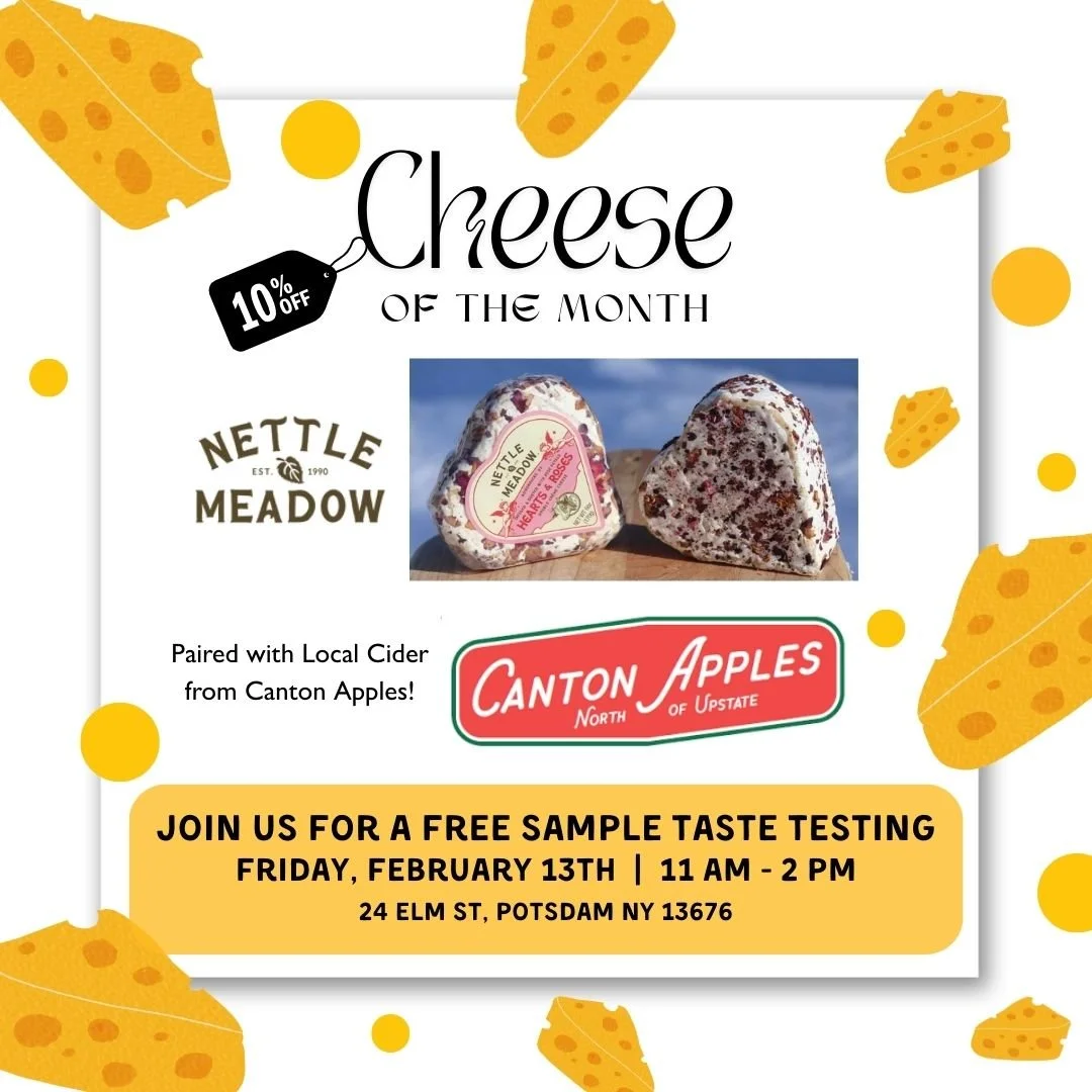 February Cheese Of The Month: Hearts &amp; Roses by Nettle Meadow! Join us on Galantines day and Treat Yo-Self!

🍎This month during our free sampling we will be joined by local vendor @cantonapples to pair their cider with our cheeses !! We will als