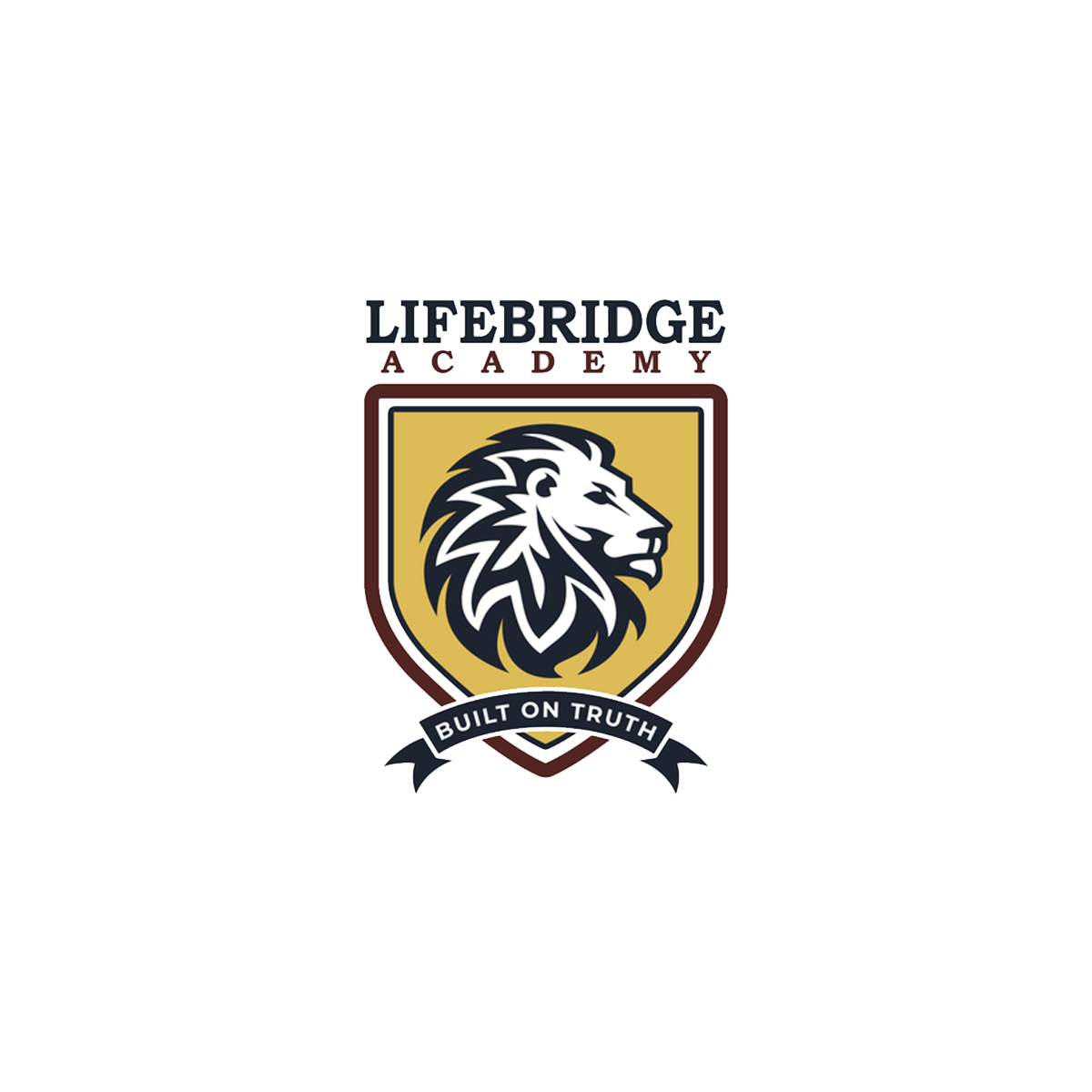 Lifebridge Academy logo with a lion's head inside a shield, the slogan 'Built on Truth' on a banner below, and the words 'Lifebridge Academy' above.