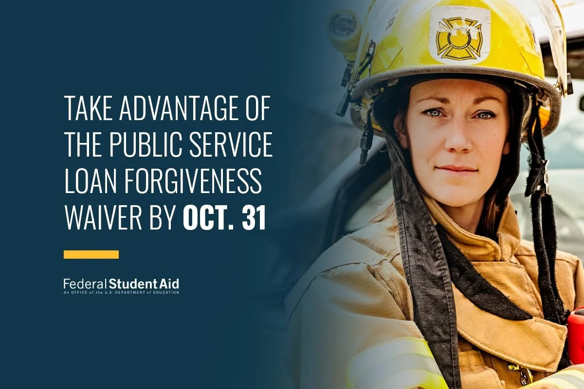 Apply to Public Service Loan Forgiveness Waiver by Oct. 31
