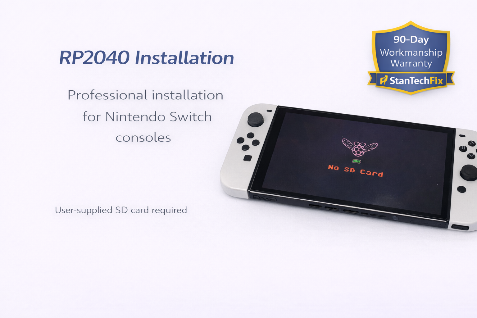 Instruction sheet for RP2040 installation on a Nintendo Switch, showing a Nintendo Switch console with a 'No SD Card' message on the screen and a sticker indicating a 90-day warranty from StanTech Fix.