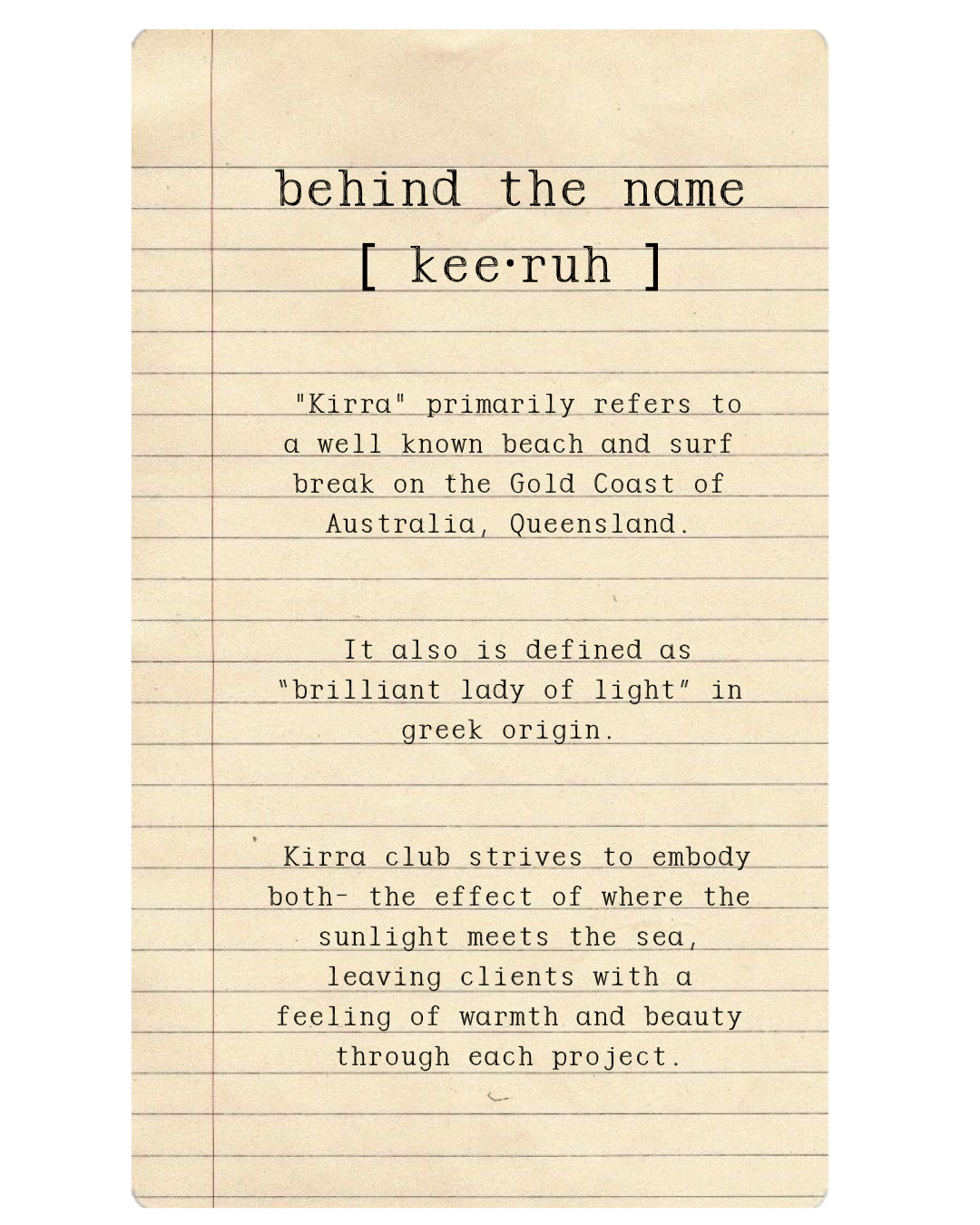 A page with handwritten style text explaining the meaning of 'Kirr,' which refers to a well-known beach and surf break on the Gold Coast of Queensland, Australia, and also means 'brilliant lady of light' in Greek origin. It mentions the Kirra club's aim to embody warmth and beauty through their projects.