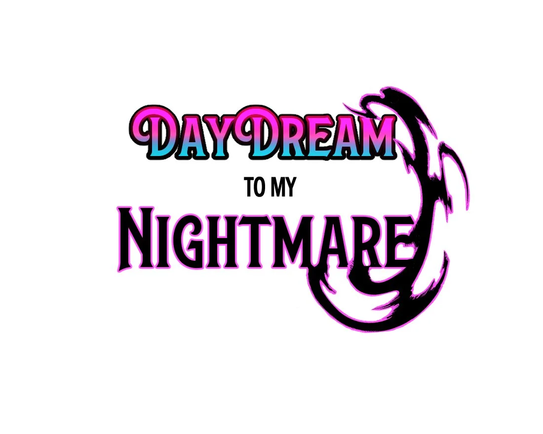 Daydream to my nightmare logo.jpg