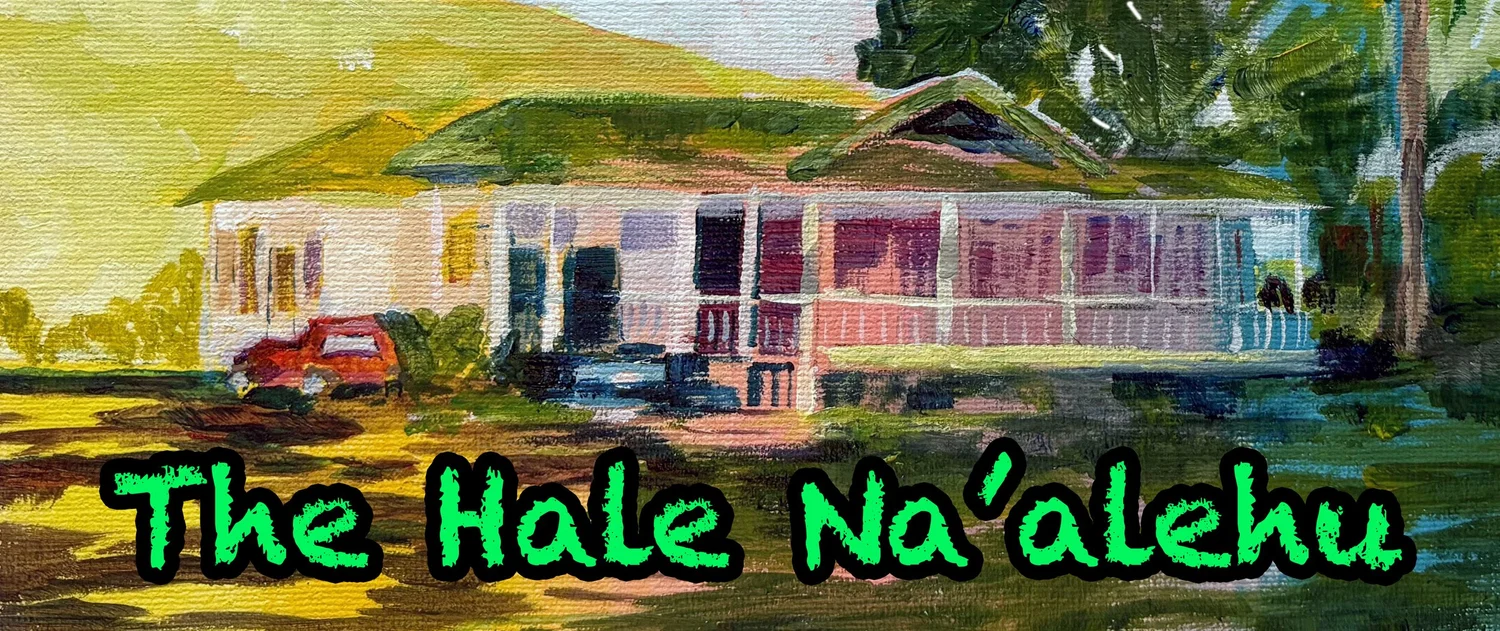 THE HALE NA'ALEHU
