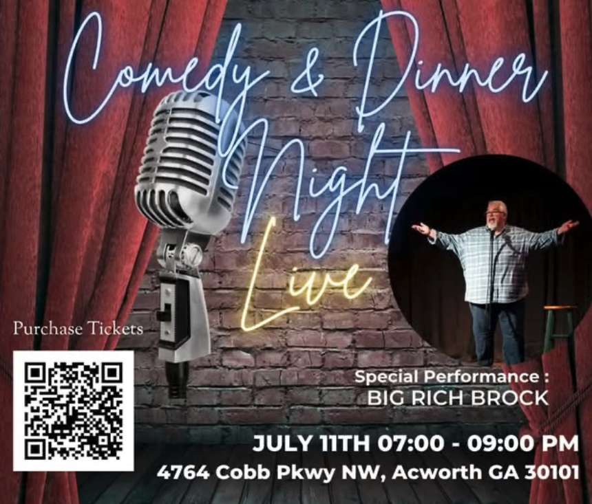 Poster for comedy and dinner night featuring a comedy performance by Big Rich Brock, scheduled for July 11th from 7:00 to 9:00 PM at 4764 Cobb Pkwy NW, Acworth, GA 30101. The poster has a brick wall background with a large vintage microphone, a man performing on stage, and a QR code for ticket purchase.