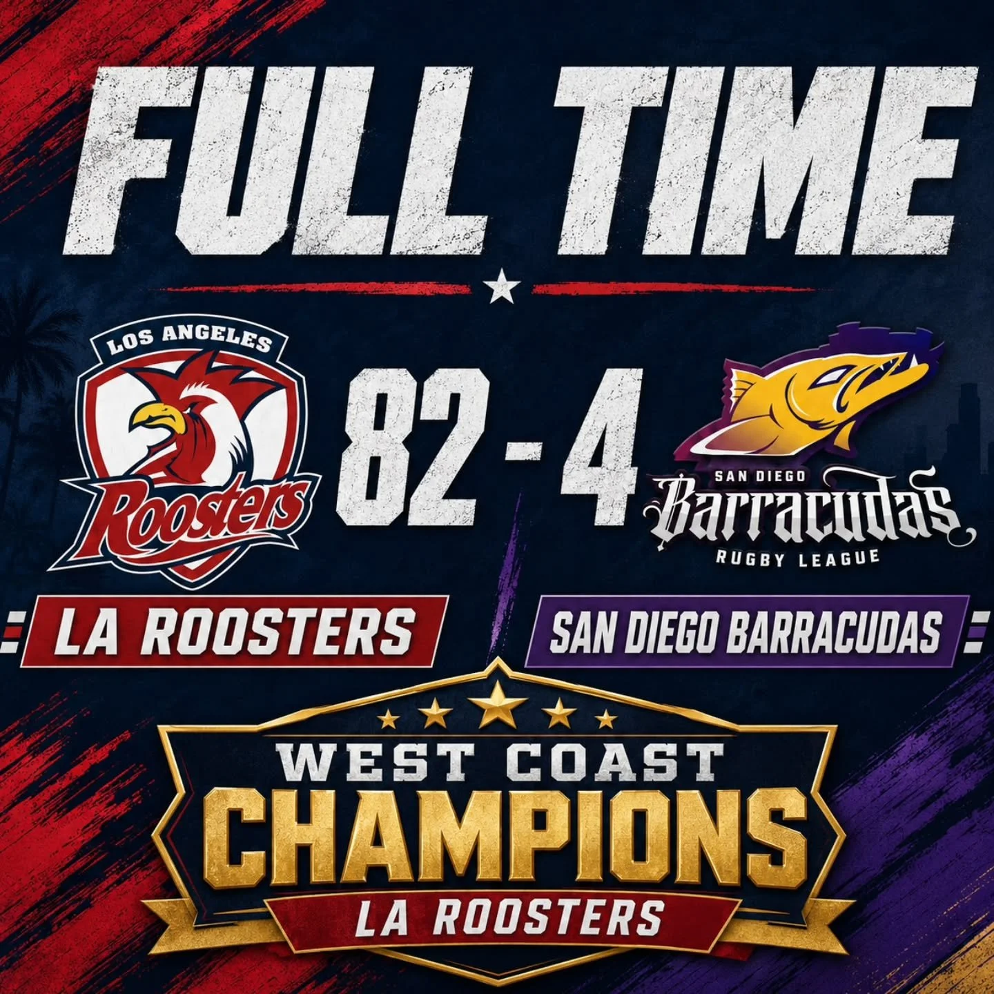 Full time at MLK Field. Thanks to our brothers at @sd_barracudas. #LARoosters are official West Coast Champions. Tune in for info on the National Championship against Tampa Bay Mayhem on August 29th! @tamparugbyleague @rugbyleagueusa @my_endeavor_