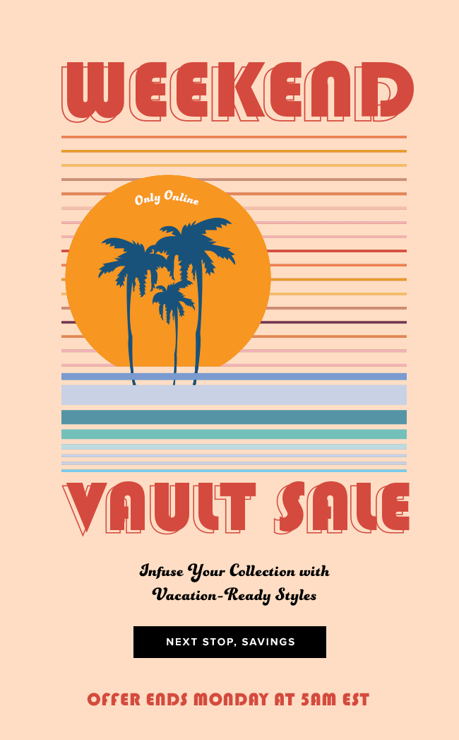 A promotional flyer for a weekend vault sale featuring black silhouettes of palm trees against an orange circle, with text about exclusive online offers, ending Monday at 5am EST.