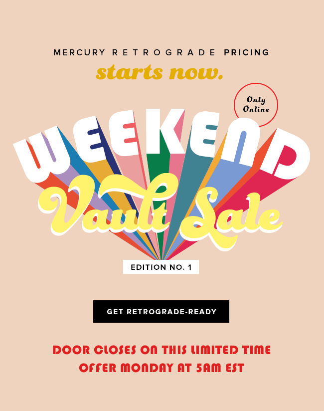 Colorful advertisement for a vintage item auction called 'Mercury Retrograde Pricing Vault Sale,' starting now, only online, edition no. 1. Includes a call to action to get retrograde-ready, with door closing details on Monday at 5am EST.