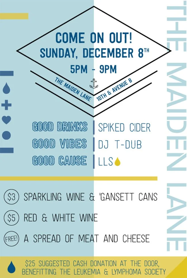 Event flyer with blue and white color scheme announcing a gathering on Sunday, December 8th, from 5 pm to 9 pm at The Maiden Lane, 10th & Avenue B. Features include good drinks like spiked cider, good vibes with DJ T-Dub, and good cause supporting le
