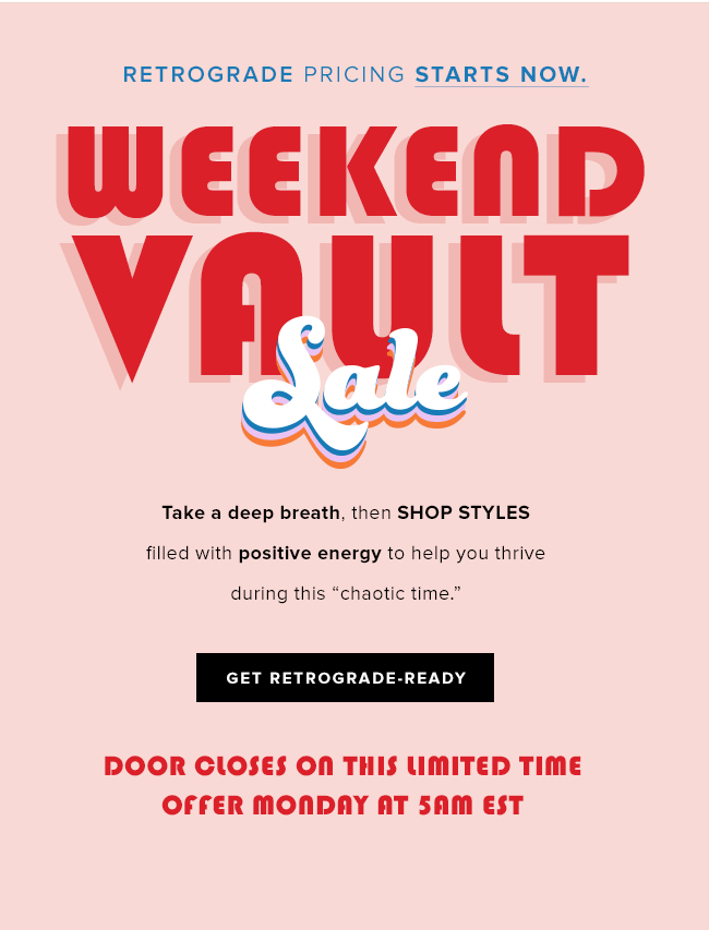A promotional flyer for a Weekend Vault sale with retro-style design, large red text saying 'Weekend Vault Sale,' and smaller black and red text about shopping and the sale's limited-time offer starting Monday at 5am EST.