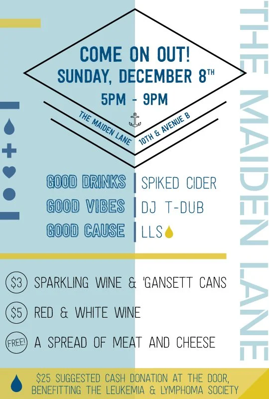 Event flyer for a social gathering on Sunday, December 8th, from 5 PM to 9 PM at The Maiden Lane, 10th & Avenue B, featuring drinks, music, and food, with donations supporting leukemia and lymphoma charities.