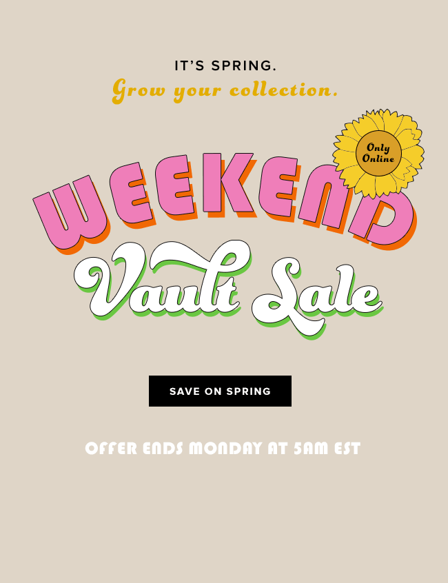 Spring-themed advertisement for a weekend vault sale with bold colorful text, a yellow flower with 'Only Online' label, and a 'Save on Spring' button.