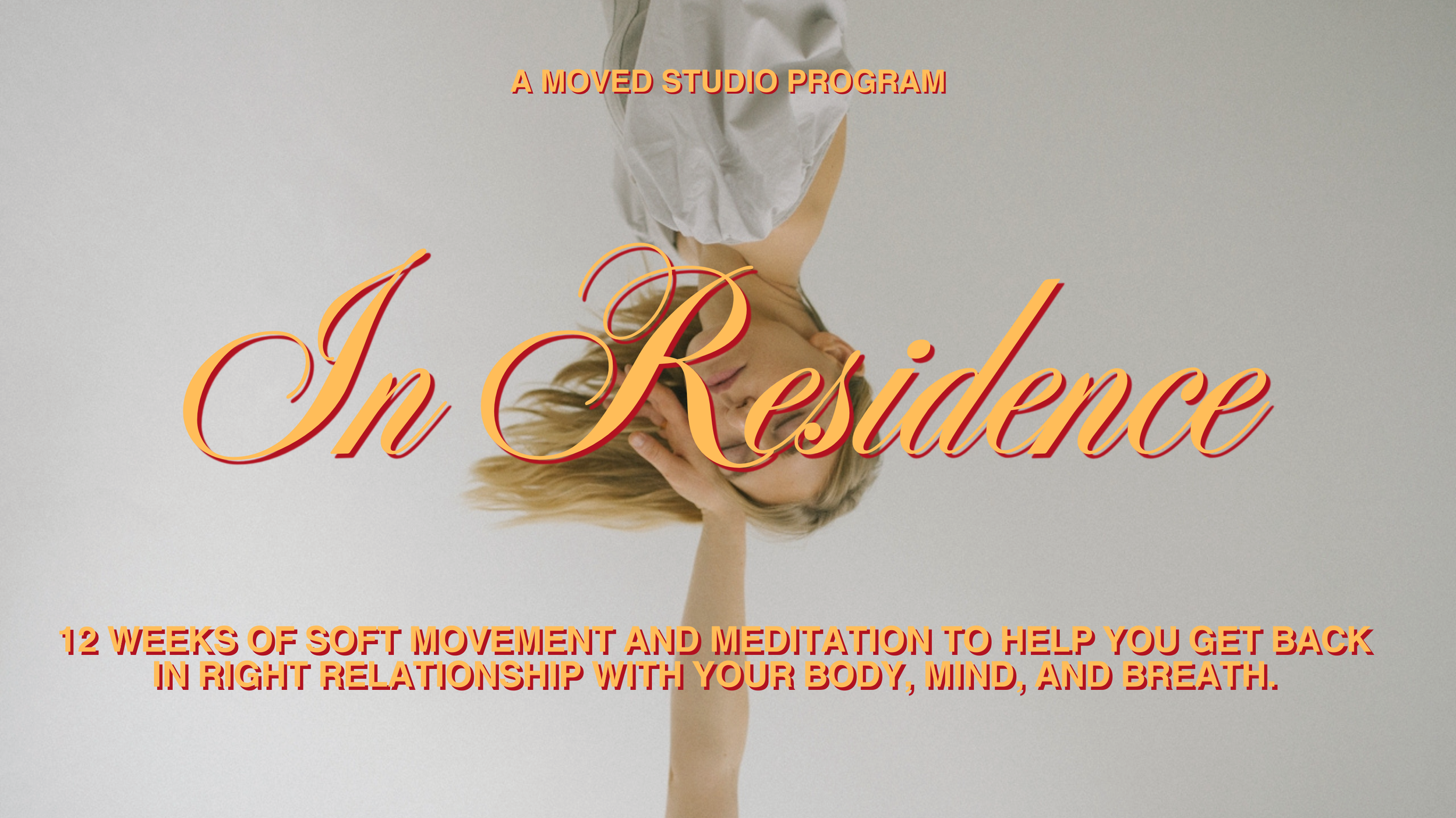 In Residence: Meditation and Soft Movement