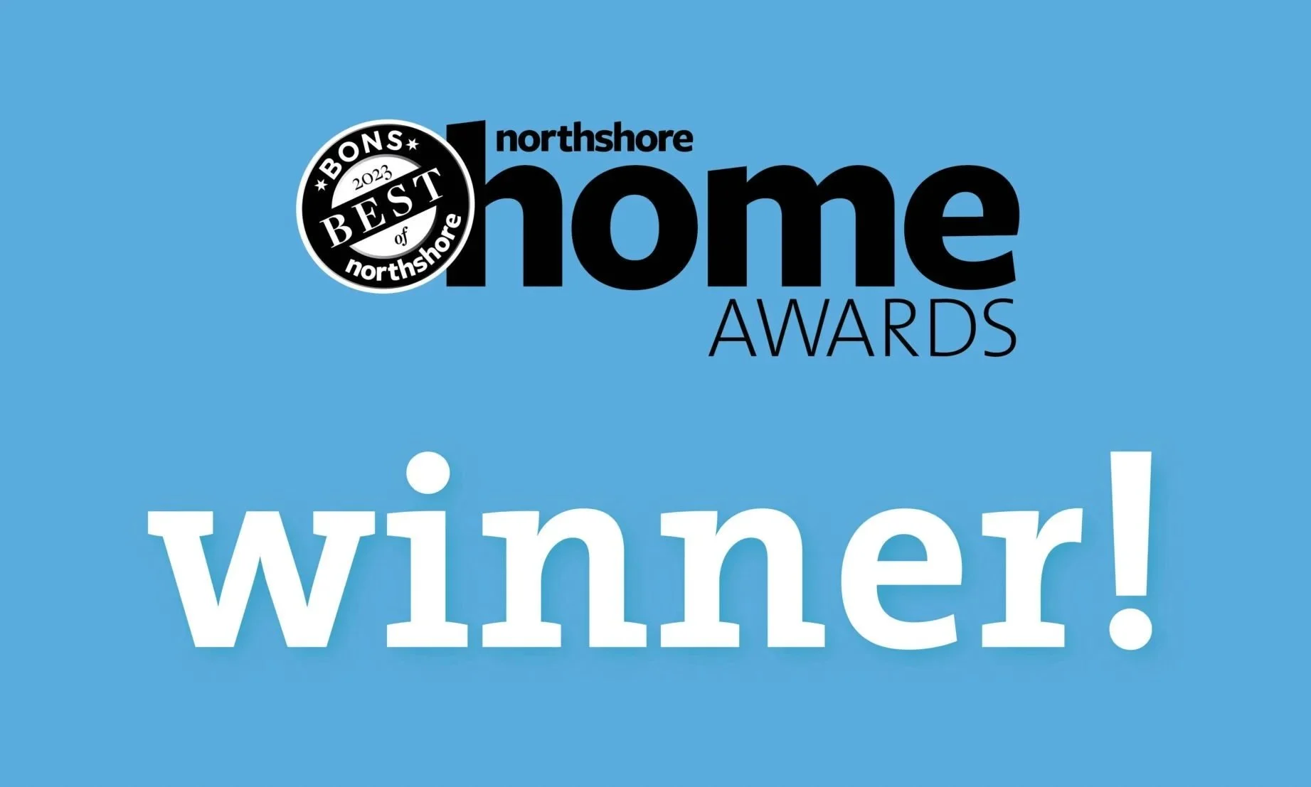 Howell Custom Building Group was 2023 Northshore Best of Awards winner.