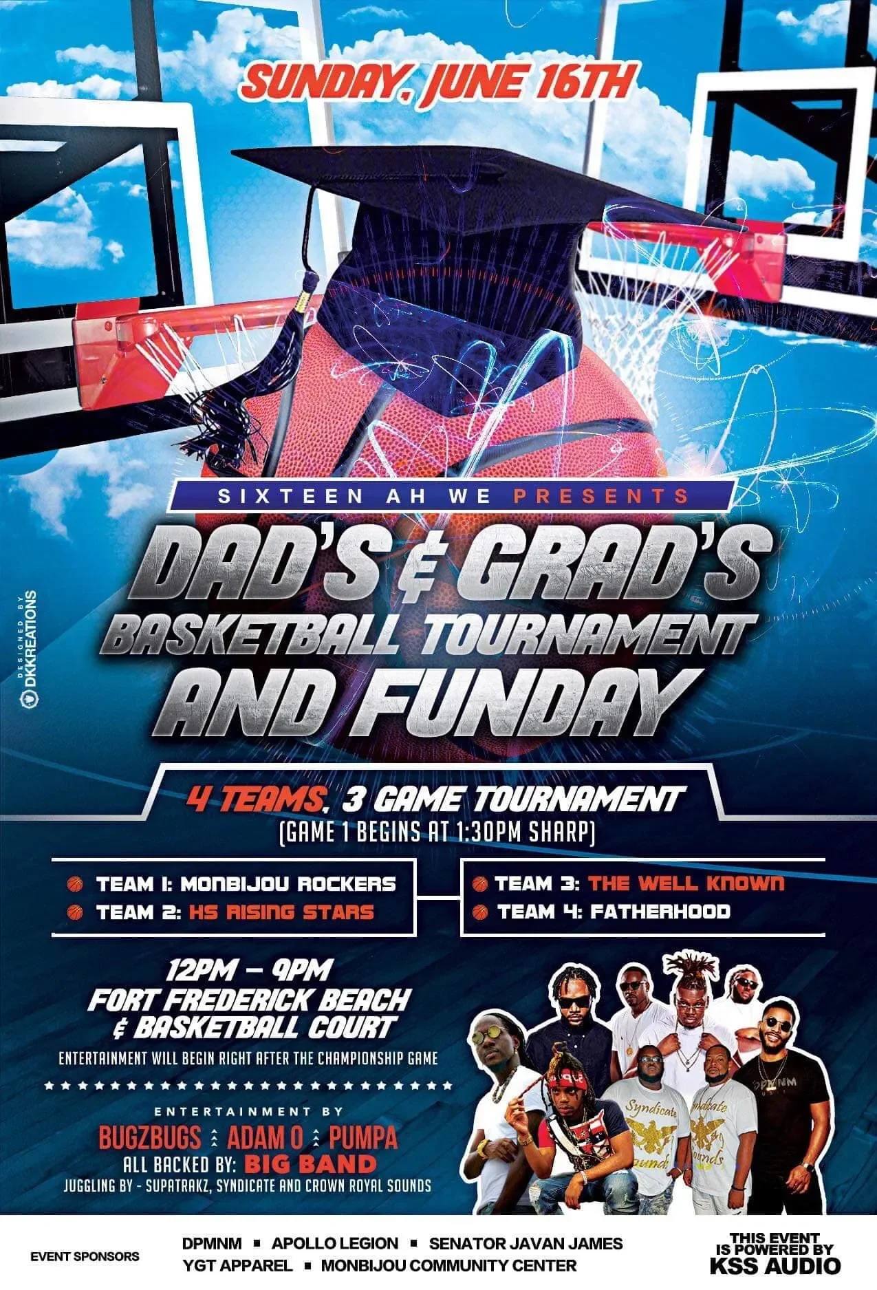  Dad's and Grad's Basket Ball Tournament and Fun Day