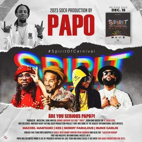 "Spirit of Carnival" Papo Productions