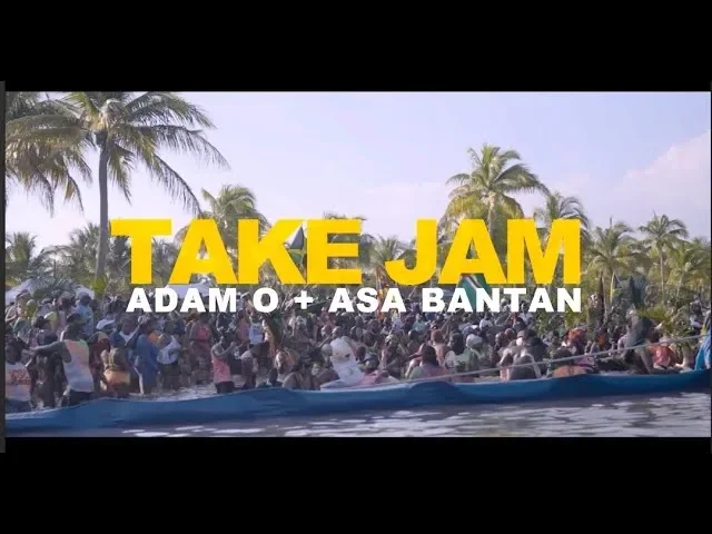Adam O x Asa Bantan Take Jam Official Music Video