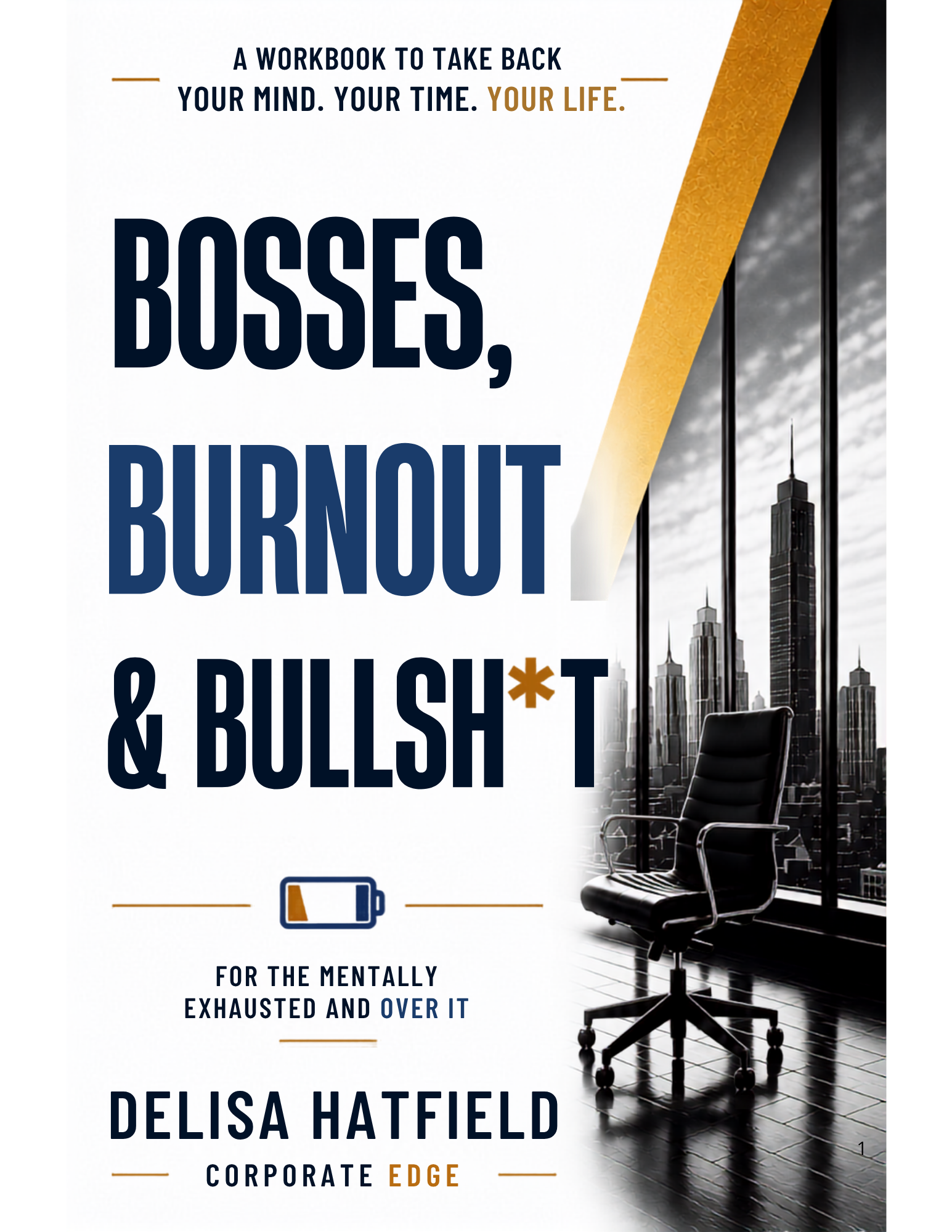 Bosses, Burnout & Bullsh*t™ Workbook