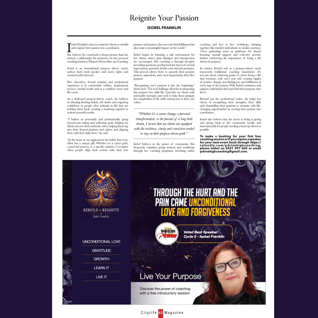 A magazine page with an article about Isobel Franklin, a coach focusing on purpose-driven coaching. The page contains a promotional section with her photo, a book cover titled 'Rebuild & Reignite,' and text emphasizing love, forgiveness, gratitude, g