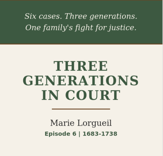 Marie Lorgueil: Three Generations in Court
