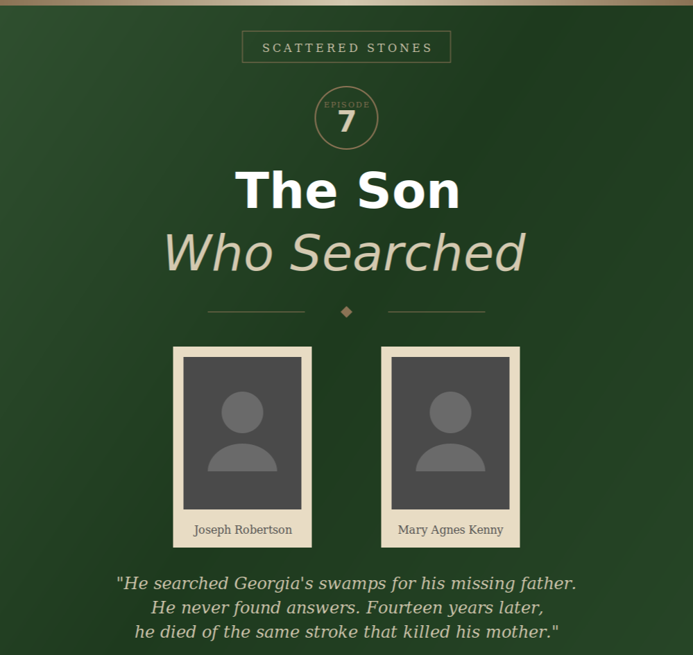 Scattered Stones: The Son Who Searched
