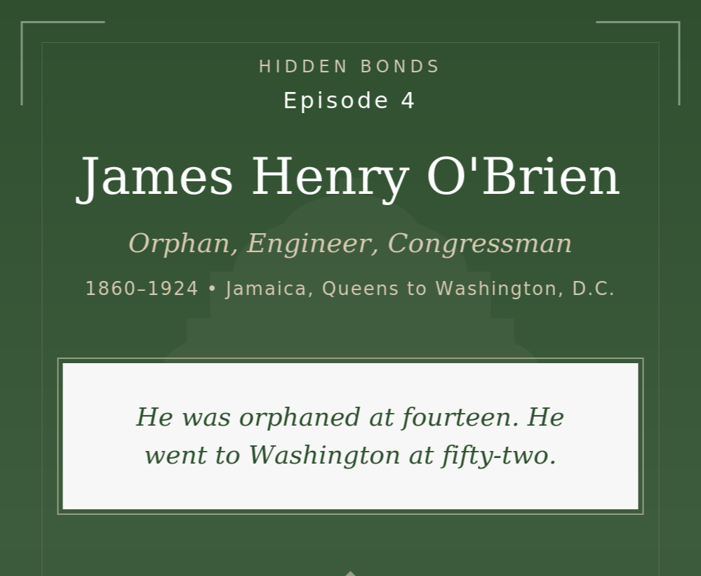 Hidden Bonds: Orphan, Engineer, and Congressman