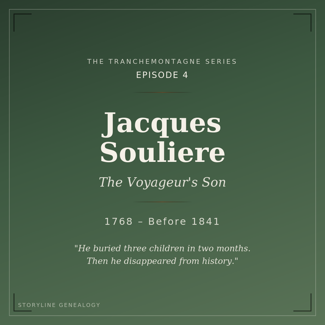 Tranchemontagne: Jacque Souliere