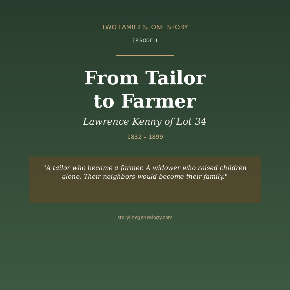 Two Families, One Story: From Tailor to Farmer