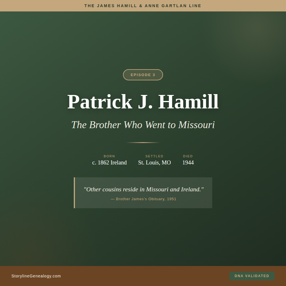 Patrick J. Hamill: The Brother Who Went to Missouri 